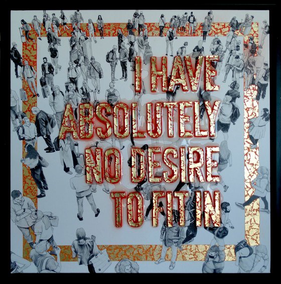 “No Desire to Fit In”