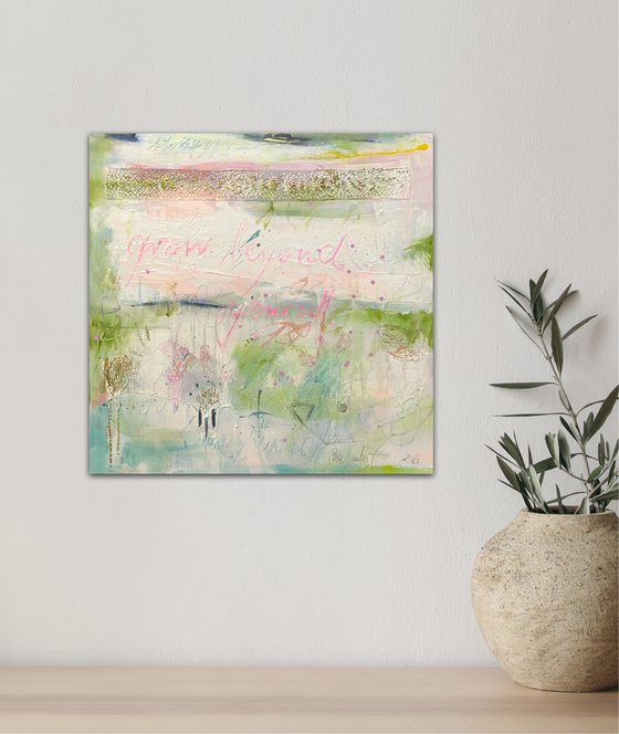 Grow beyond yourself No.2