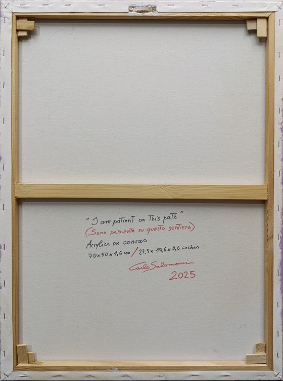 I AM PATIENT ON THIS PATH