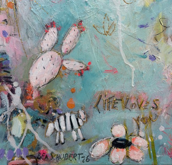 Life loves you No.2/26
