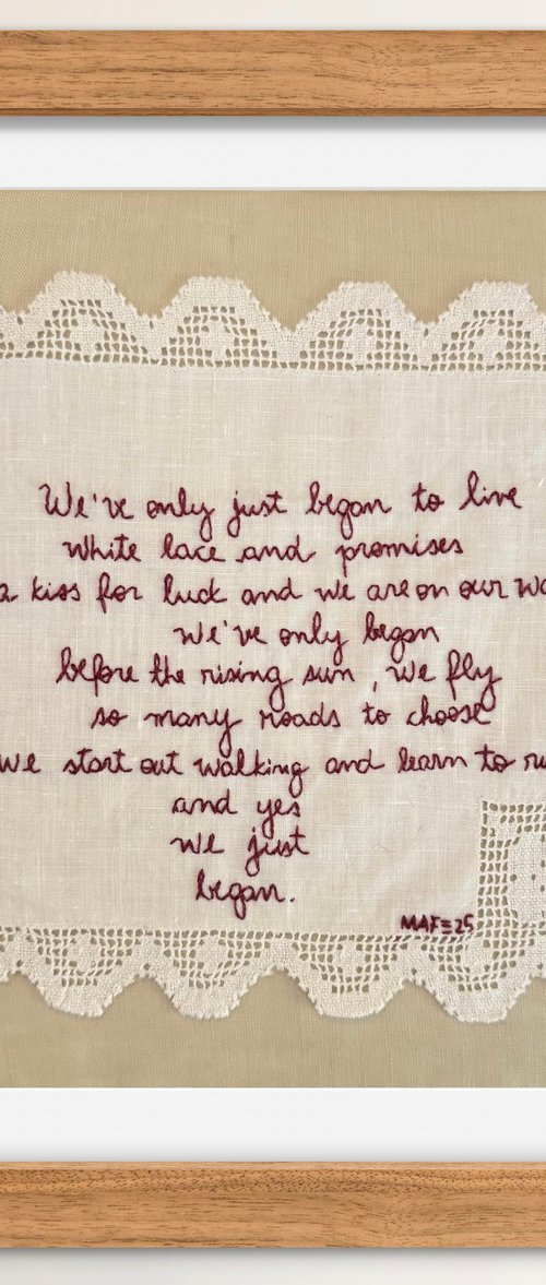 "We've only just began..." by Mafe Bastos