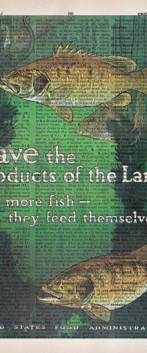 Save the Products of the Land Eat More Fish - They Feed Themselves - Collage Art Print on Large Real English Dictionary Vintage Book Page by Jakub DK - JAKUB D KRZEWNIAK