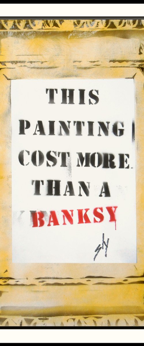 Costs more than a Banksy (on plain paper). by Juan Sly