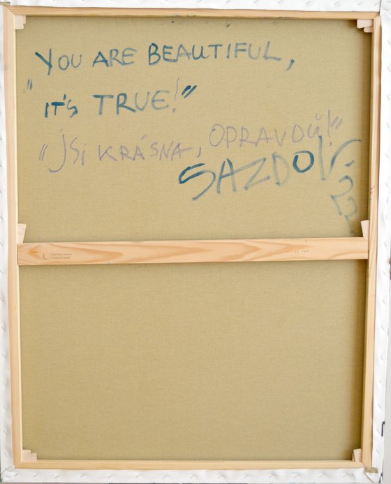 You are beautiful, its true