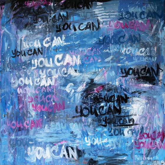 You Can, abstract art, motivational painting