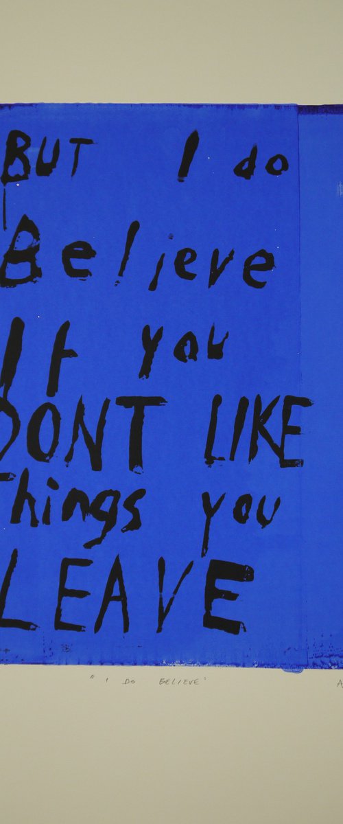 I Do Believe (screen print) by Niki Hare