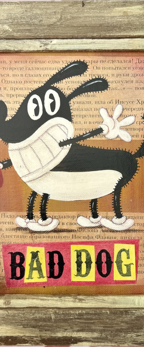 657 - BAD DOG by Paolo Andrea Deandrea
