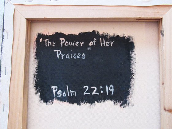 " The POWER of HER PRAISE "