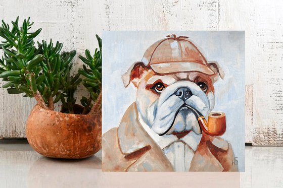 Bulldog- Sherlock Holmes Original Art Funny Pet Artwork