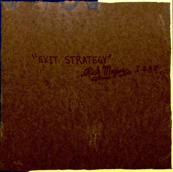 EXIT STRATEGY