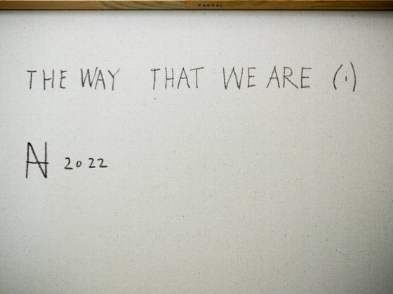 The Way That We Are