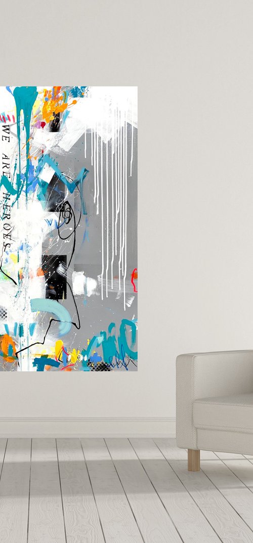 We are heroes III   23.6"x47.2" by Bea Schubert