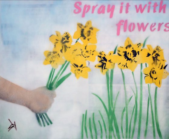 SPRAY IT WITH FLOWERS (U).