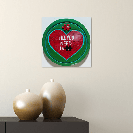 ALL YOU NEED IS LOVE