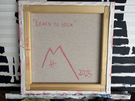 Learn to look