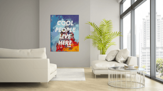 COOL PEOPLE LIVE HERE 116x89cm