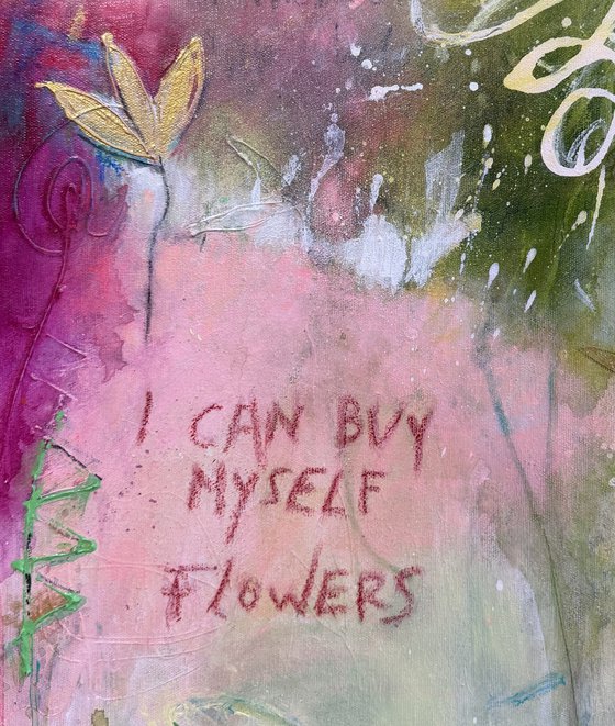 I can buy myself flowers No.8