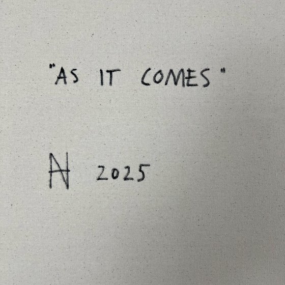 As It Comes