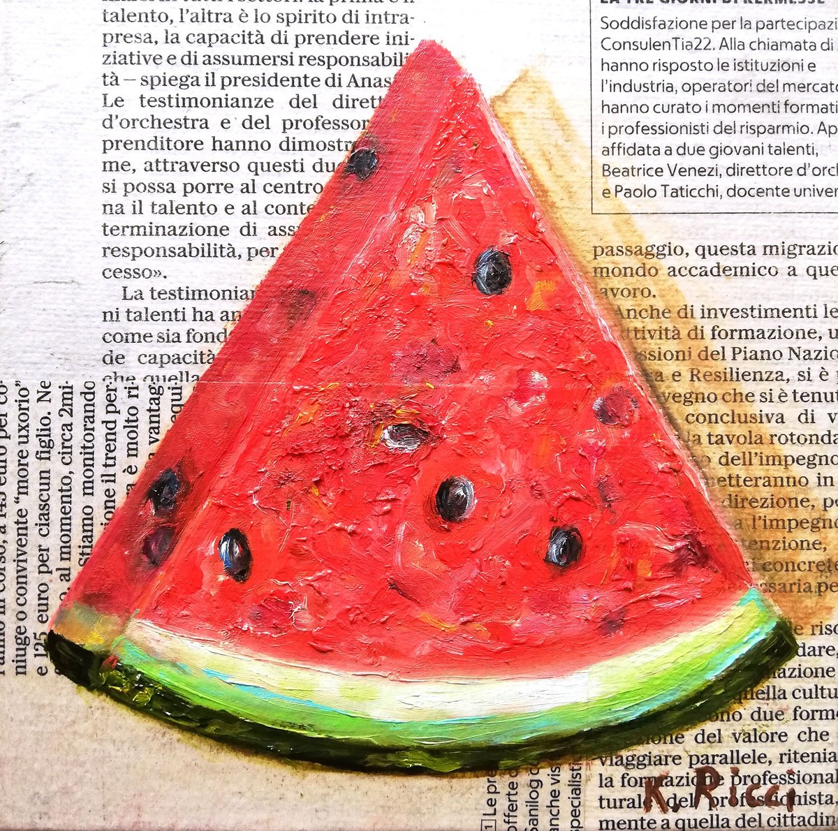 A Slice of Watermelon on Newspaper Original Oil on Canvas Board Painting 6 by 6 inches ( by Katia Ricci