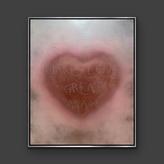 MAKE LOVE GREAT AGAIN