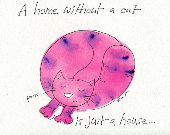 A home without a cat..... rose pink design