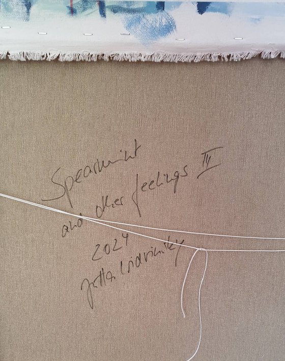 Spearmint and other feelings III