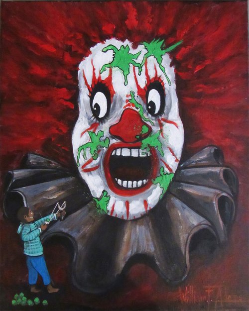 I'm NOT Afraid of No Clown! by William F. Adams