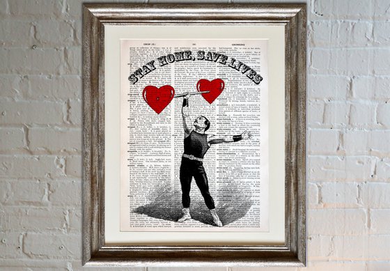 Stay Home, Save Lives - Collage Art Print on Large Real English Dictionary Vintage Book Page