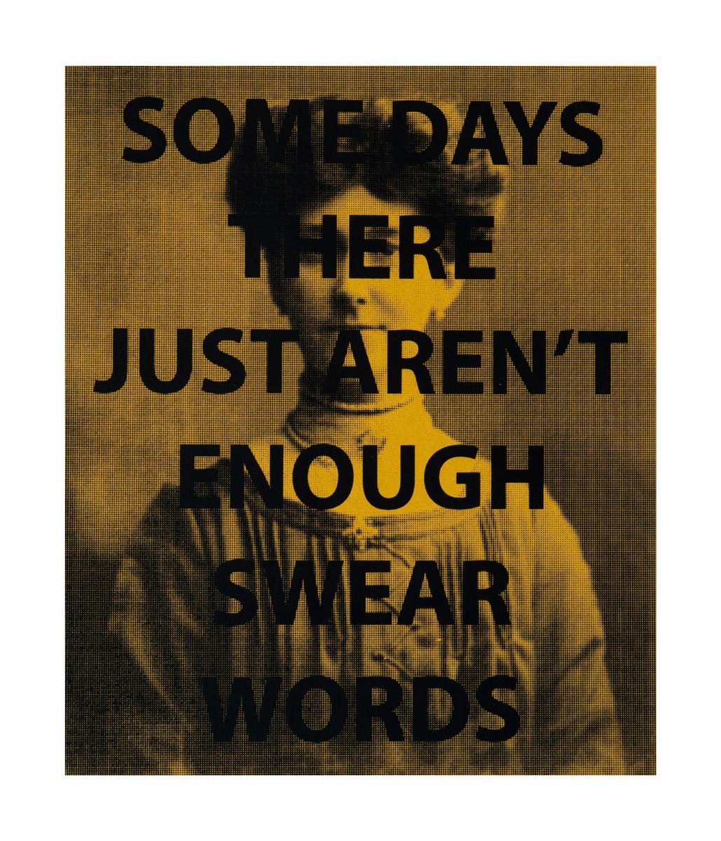 SOME DAYS THERE JUST AREN’T ENOUGH SWEAR WORDS by AAWatson