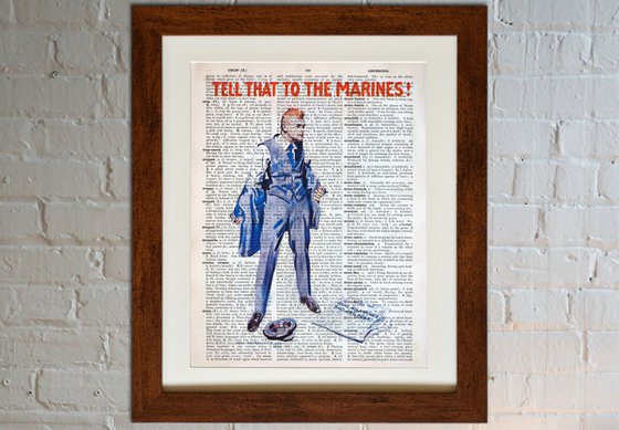 Tell That to the Marines! - Collage Art Print on Large Real English Dictionary Vintage Book Page