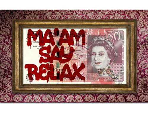 Ma'am Say Relax by Slasky