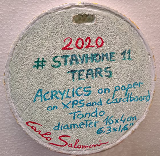 #STAYHOME 11, TEARS - ( Tondo 16 cm )