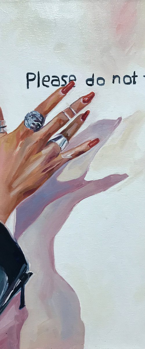 PLEASE DO NOT TOUCH by Sasha Robinson