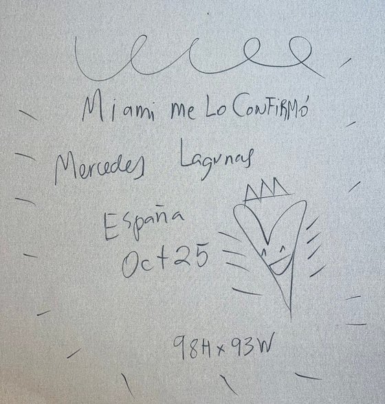 Miami me lo confirmó