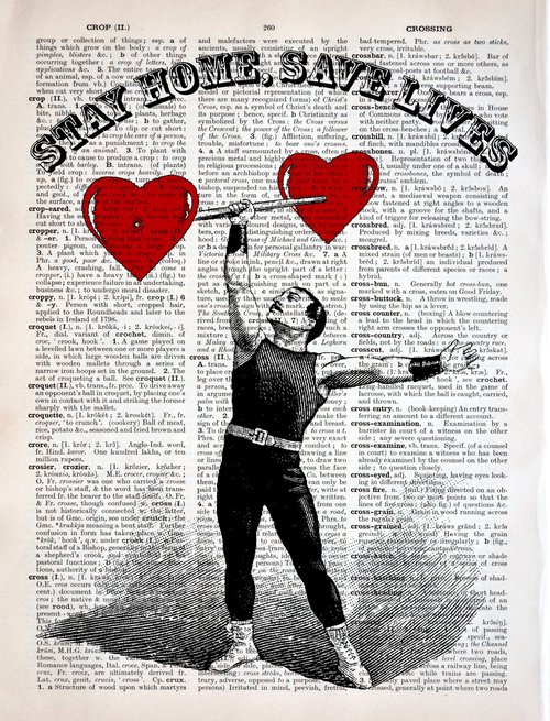 Stay Home, Save Lives - Collage Art Print on Large Real English Dictionary Vintage Book Page by Jakub DK - JAKUB D KRZEWNIAK