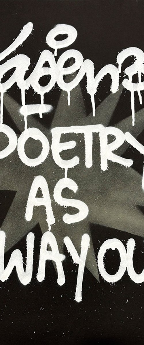 Poetry As A Way... by Laser 3.14