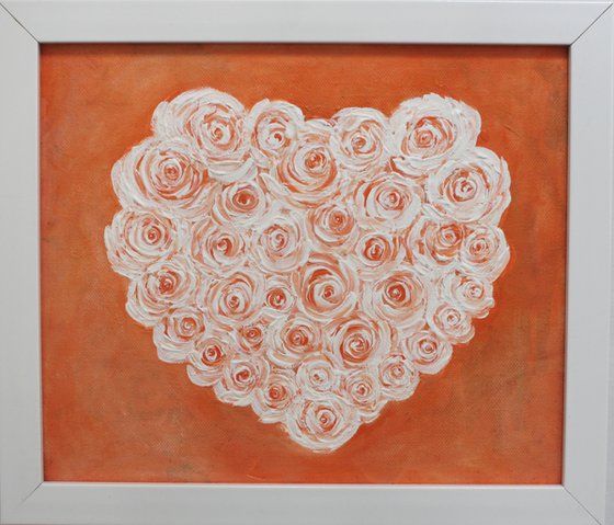 HEARTFUL OF ROSES - BE MY VALENTINE ! - ACRYLIC PAINTING ON UNSTRETCHED CANVAS AND FRAMED - READY TO HANG - GIFT