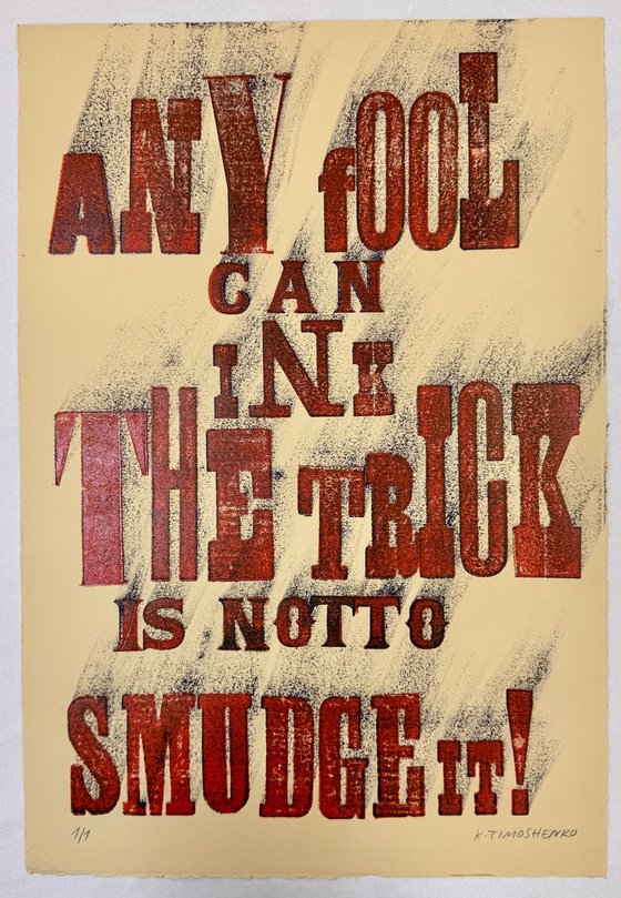 Any Fool Can Ink...