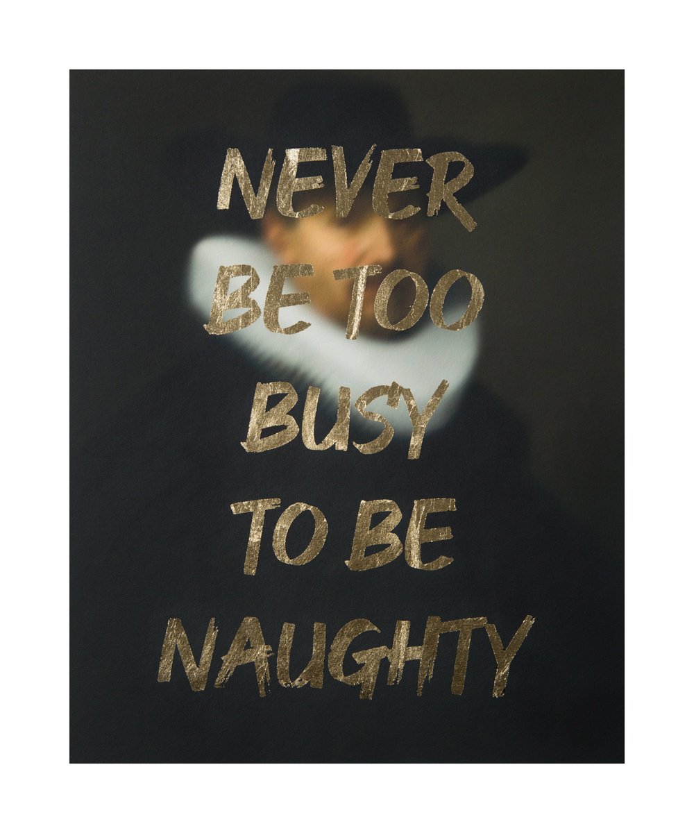 Typographic Portrait Screenprint By Aawatson, 12 X 15, Never Be Too Busy To Be Naughty, Original Artwork
