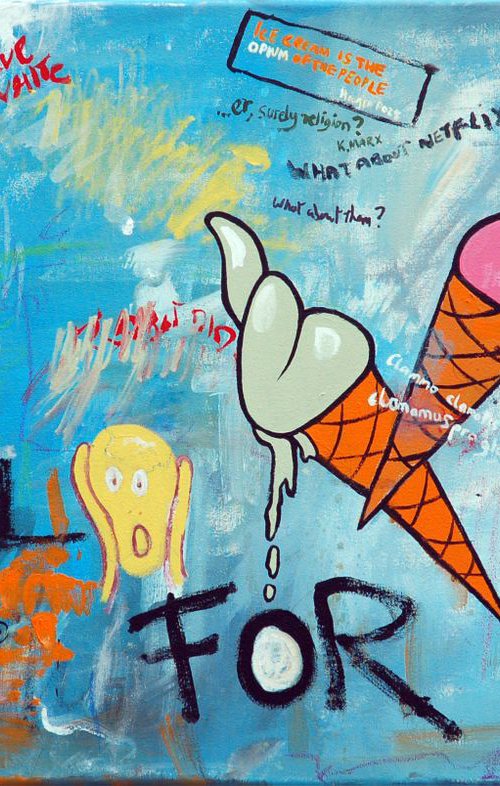 Graffiti #1: I scream, you scream, we all scream for ice cream. by Steve White