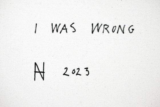 I Was Wrong