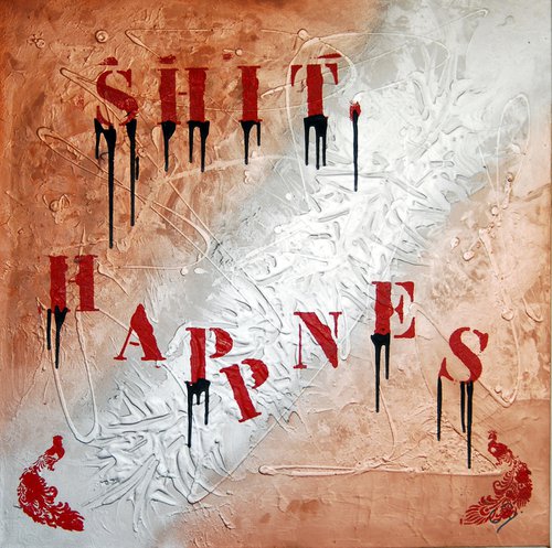 Shit happnes by Conrad  Bloemers