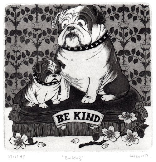 Bulldog - Be Kind by Saëko