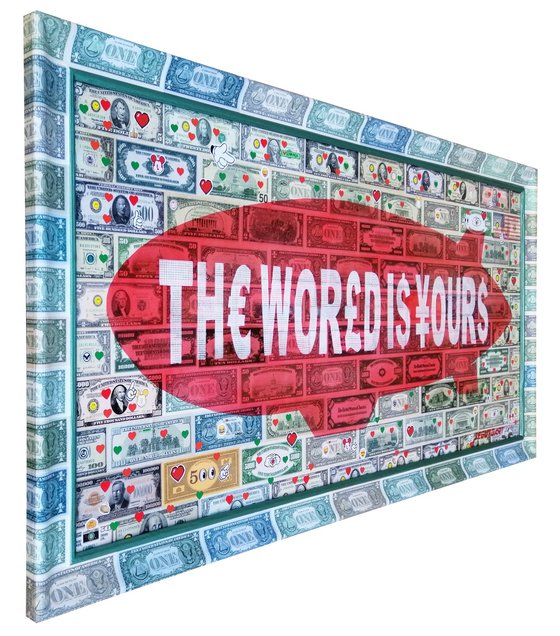 THE WORLD IS YOURS