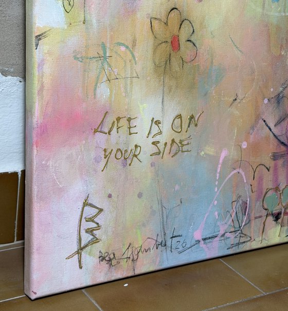 Life is on your side No.2