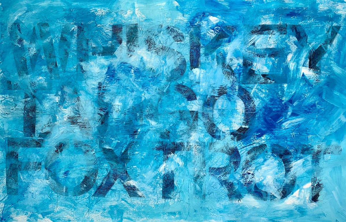 Typographic Abstract Acrylic Painting By Anita Kaufmann, 59 X 39, Wtf No. 422 Typography In Blue, Original Artwork