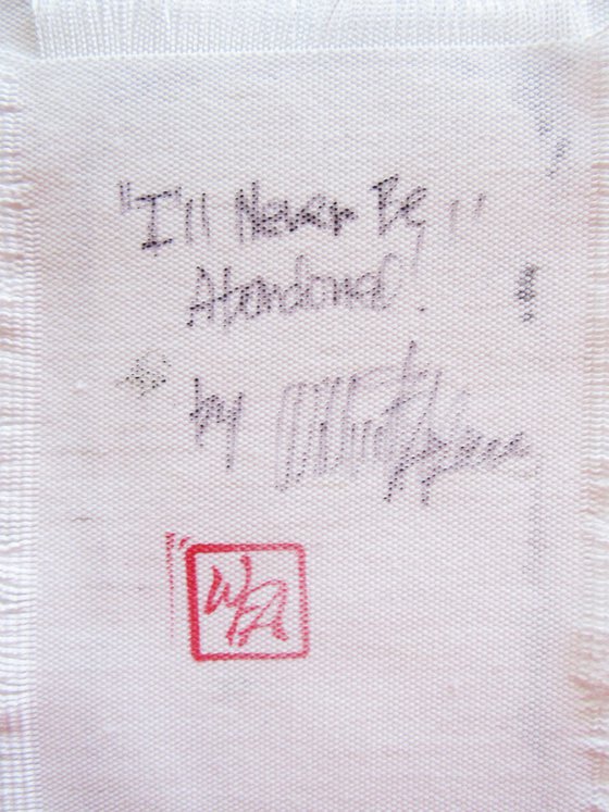 I'll Never Be Abandoned!