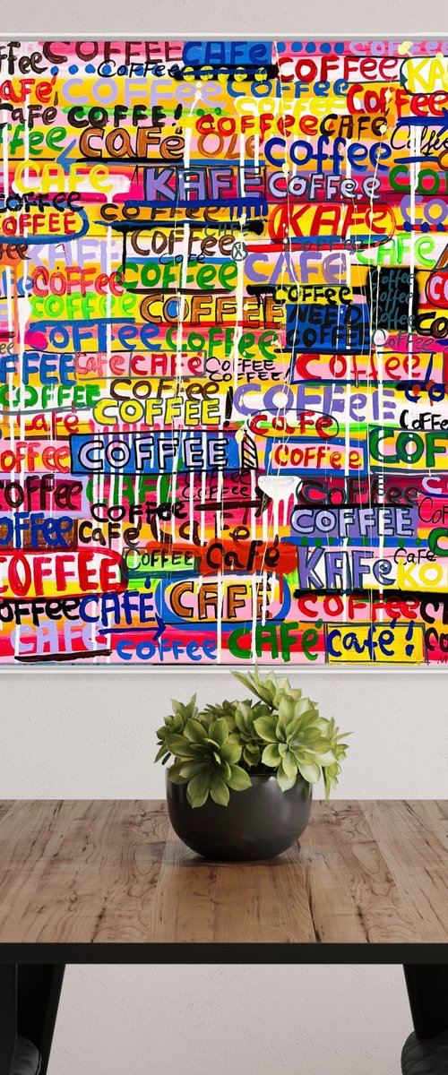 Out of my Kitchen. I need coffee! 100x81cm ready to hang by Mercedes Lagunas