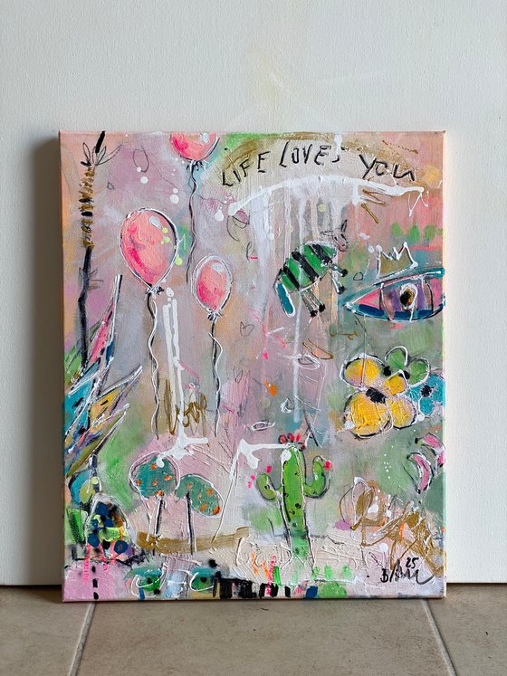 Life loves you No.26