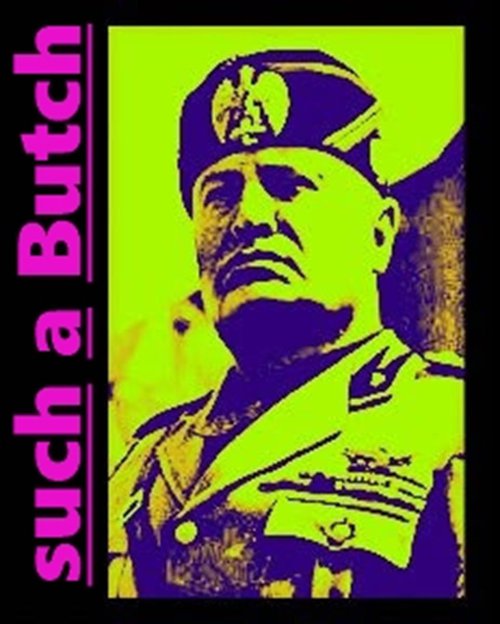 Oooh So Butch by Hugh Mooney